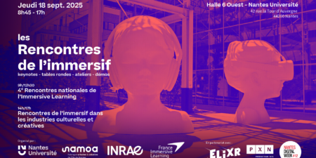 Les rencontres de l'immersif (Nantes Digital Week) - organisées par Nantes Université, la Samoa, INRAE, France Immersive Learning