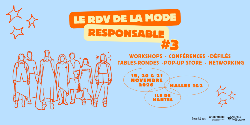 Rdv mode responsable (3e édition) organisé aux Halles 1&2. Samoa/Nantes Métropole. 19, 20 et 21 novembre 2026