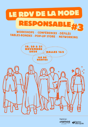 Rdv de la mode responsable. 3e édition. Organisé par la Samoa et Nantes Métropole aux Halles 1&2.